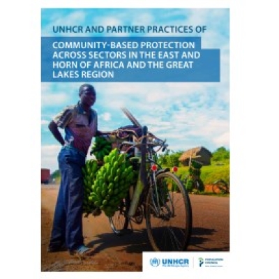UNHCR and Partner Practices of Community-Based Protection Across Sectors in the East and Horn of Africa and the Great Lakes Region cover