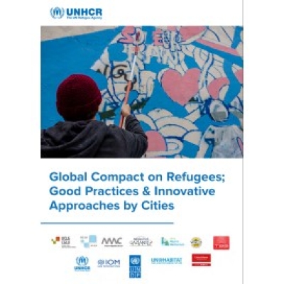Global Compact on Refugees: Good Practices &amp; Innovative Approaches by Cities cover