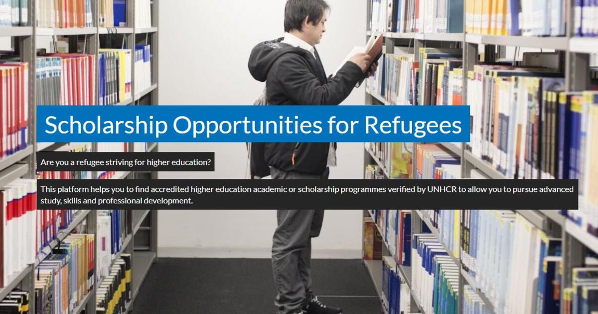 Education Portal: Scholarship Opportunities For Refugees | The Global ...